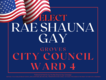 Elect Rae Shauna Gay Apparel - Groves City Council - Ward 4